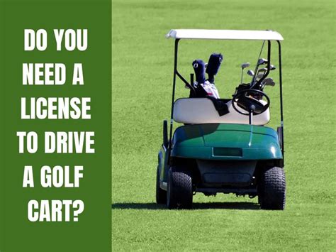 Do You Need a License to Drive a Golf Cart? And Why Do Golf Carts Have a Secret Society?