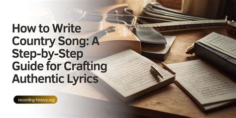 How to Write Country Music: A Journey Through Heartbreak, Honky-Tonks, and Honesty