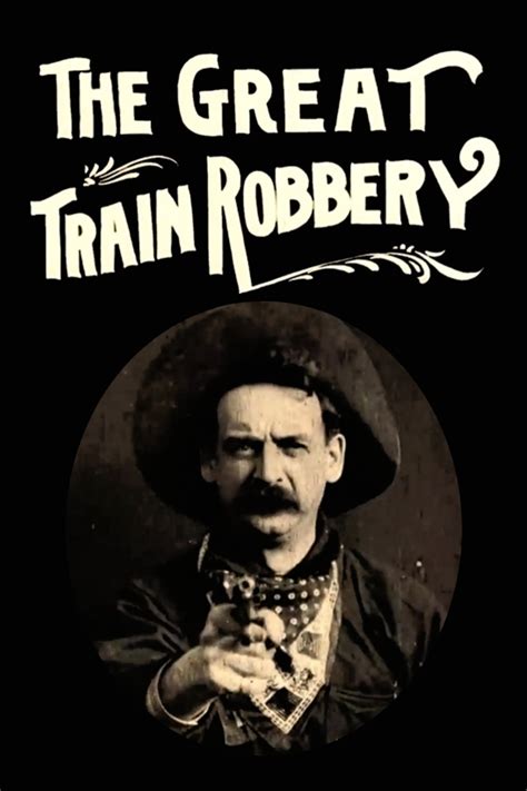 The Great Train Robbery: Un classico del cinema muto con incredibili acrobazie e un furto audace!