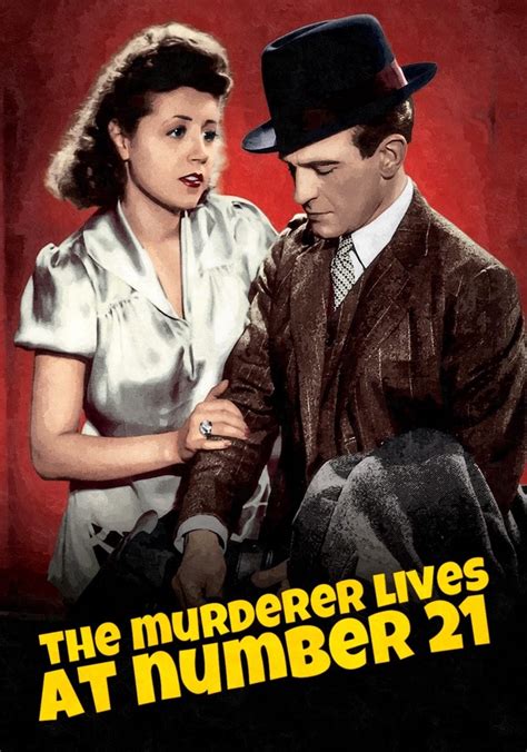 The Murderer Lives at Number 21 - A Classic Noir Thriller that Will Leave You Breathless!